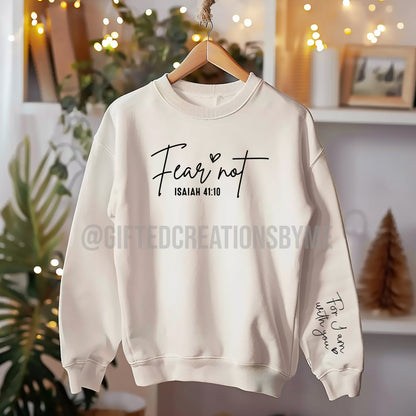 Fear Not Inspirational Fleece Sweatshirt Adult