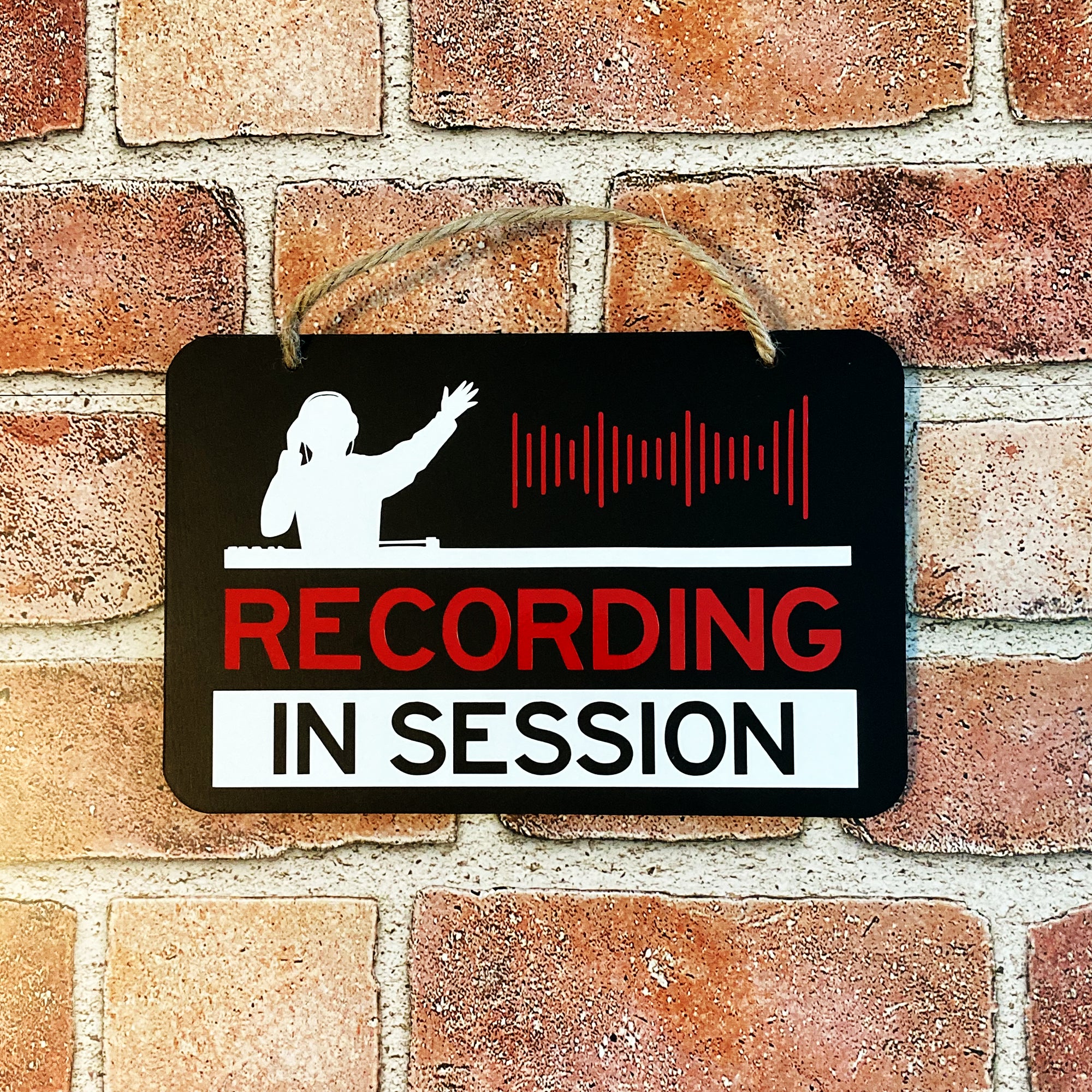 Recording In Session Wall Sign