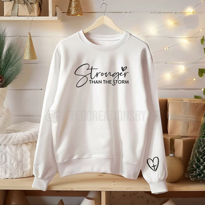 Stronger Than the Storm Inspirational Fleece Sweatshirt
