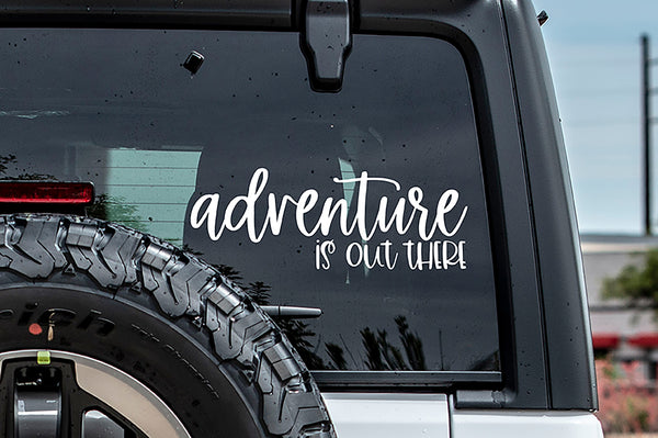Adventure is Out There Decal