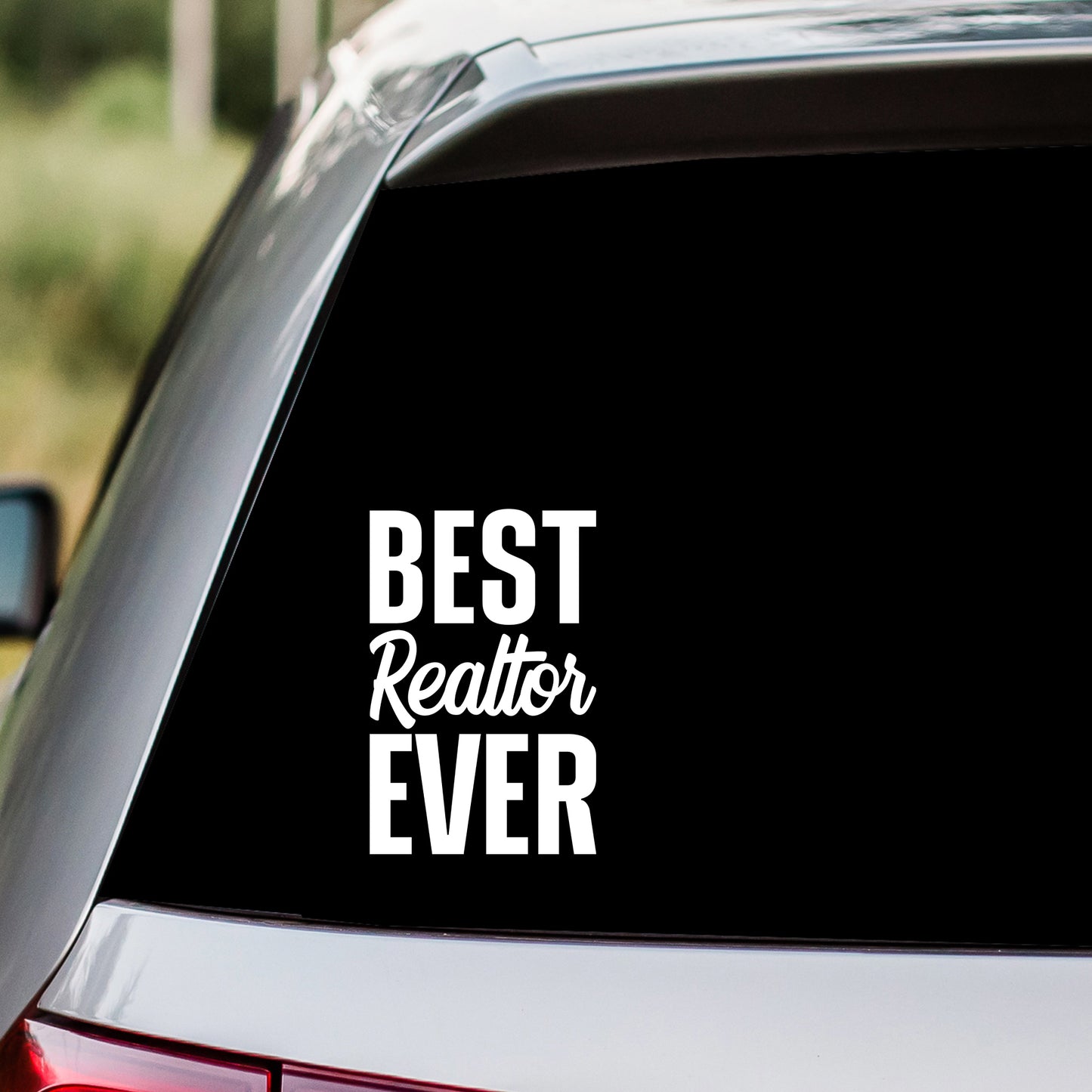 Best Ever Realtor Decal Sticker