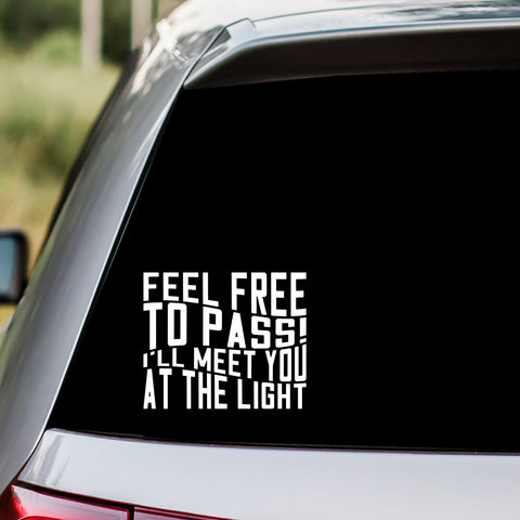 Feel Free to Pass Decal