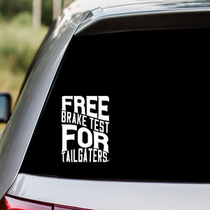Free Brake Test For Tailgaters Decal