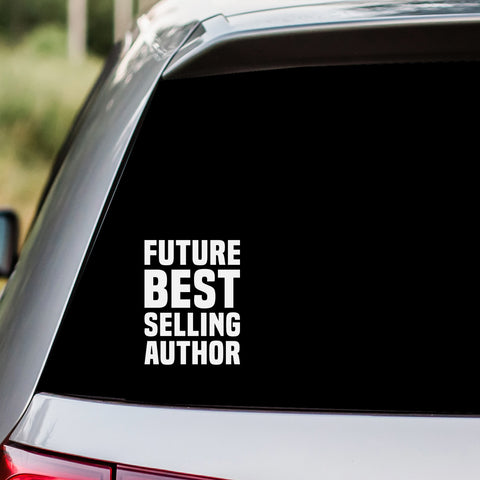 Future Best Selling Author Decal