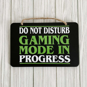 Do Not Disturb Gaming In Progress Sign