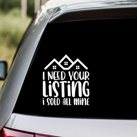 I Need Your Listing