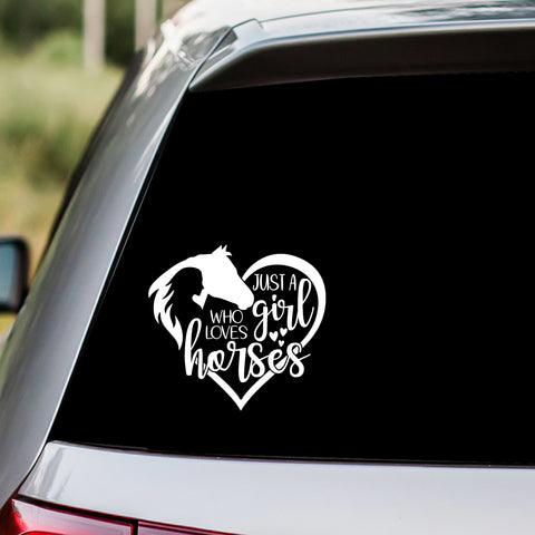 Just a Girl Who Loves Horses Decal