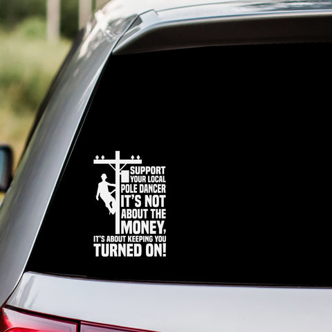 Support Your Lineman Pole Dancer Decal