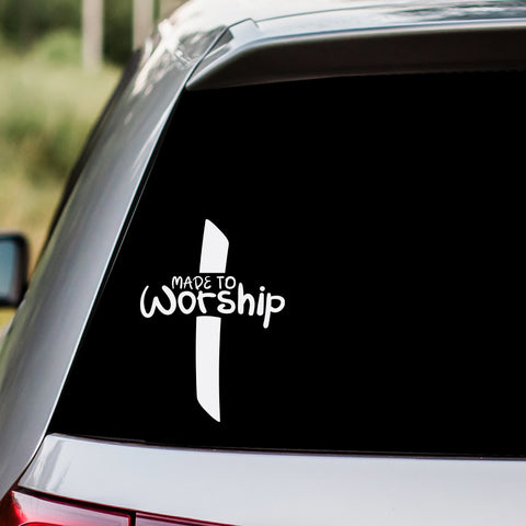 Made to Worship Decal