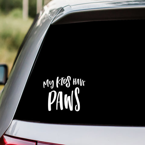Have Paws My Kids Decal