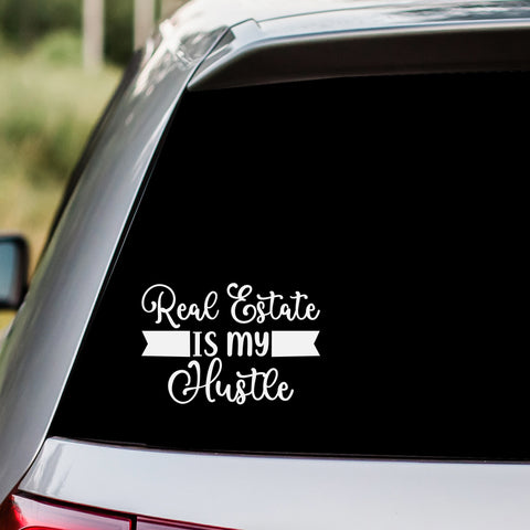 Real Estate is My Hustle Decal Sticker
