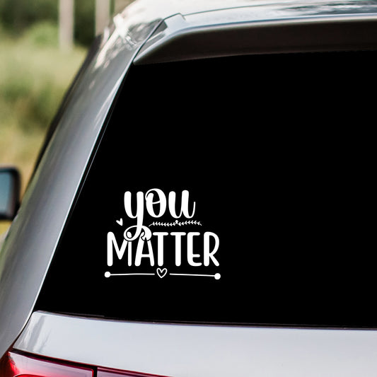 You Matter Decal