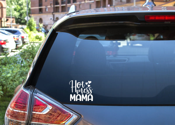 Hot Mess Mama Decal Sticker